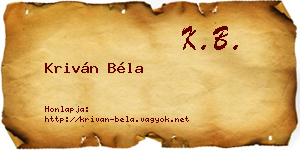 Kriván Béla névjegykártya